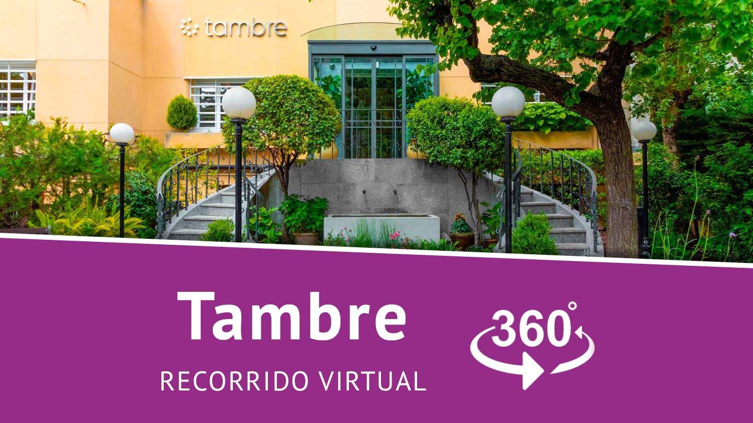 VIDEO 360 CLINICA TAMBRE